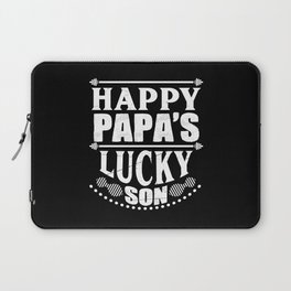 Happy Papa's Lucky Son Laptop Sleeve
