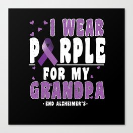 Purple For Grandpa Alzheimer Alzheimer's Awareness Canvas Print