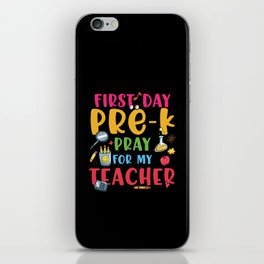 First Day Pre-K Funny iPhone Skin