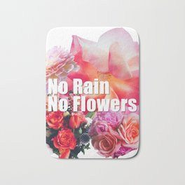 No Rain No Flowers Floral Design Bath Mat