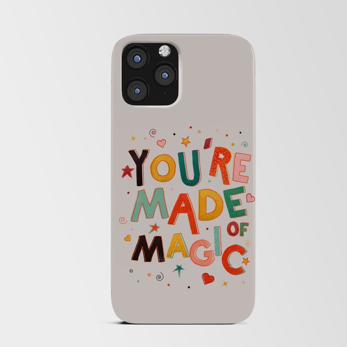 You Are Made Of Magic - colorful letters iPhone Card Case