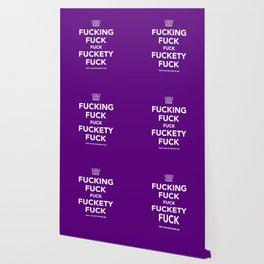 Fucking Fuck Fuck Fuckety Fuck- Purple Wallpaper