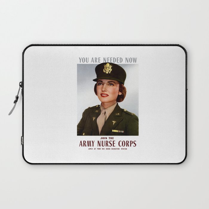 You Are Needed Now -- Join The Army Nurse Corps Laptop Sleeve