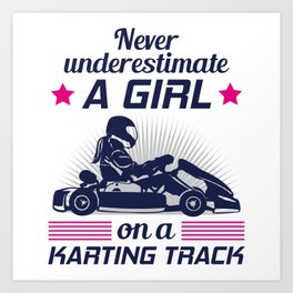 Kart Go-kart Karting Kart Racing Women Girls Gift Art Print | Kartcompetition, Go Kartgirls, Girls, Kart, Gift, Giftidea, Coolsaying, Karting, Kartracing, Go Kartwomen 
