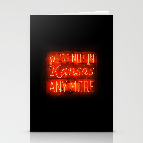 WE'RE NOT IN KANSAS ANYMORE - Neon Sign Stationery Cards