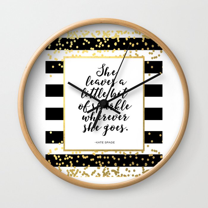 Inspirational Quote She Leaves A Little Sparkle Wherever She Goes Hustle Quote Print Kate Spade  Wall Clock