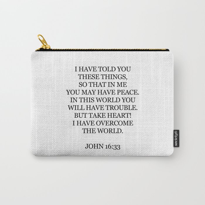 John 16:33 Carry-All Pouch