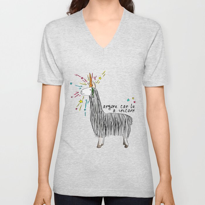 Anyone can be a unicorn...all you need is some creativity. Or a carrot if you're actually a llama. V Neck T Shirt