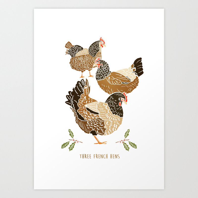 Three French Hens Art Print By Emmafitzgerald Society6