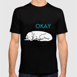 Take A Rest Like A Dog T-shirt