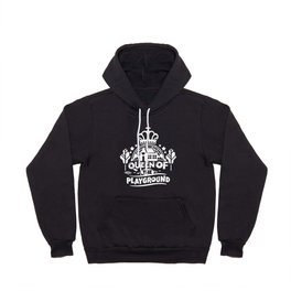 Queen Of The Playground Cute Children Quote Hoody