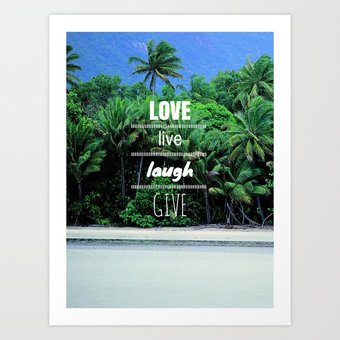 Love. Live. Laugh. Give. Art Print