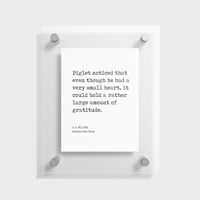A A Milne Quote 04 - Gratitude - Literature - Typewriter Print Floating Acrylic Print