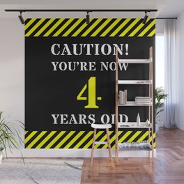 [ Thumbnail: 4th Birthday - Warning Stripes and Stencil Style Text Wall Mural ]