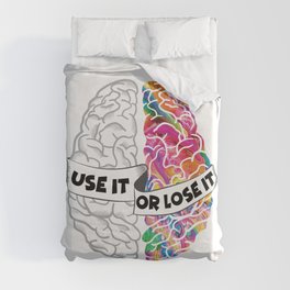 Use It Or Lose It - Analytic Creative Brain Left Right Duvet Cover
