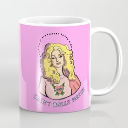 Dolly Parton Mug