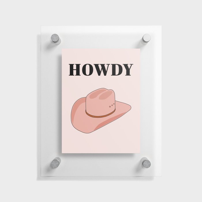 Howdy - Cowboy Hat Peach Floating Acrylic Print