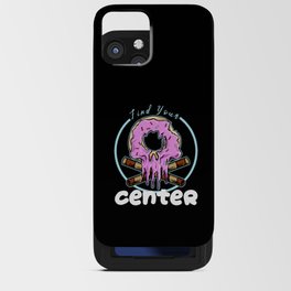 Find Your Center Grungy Skull Donut Pun iPhone Card Case