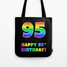 [ Thumbnail: HAPPY 95TH BIRTHDAY - Multicolored Rainbow Spectrum Gradient Tote Bag ]