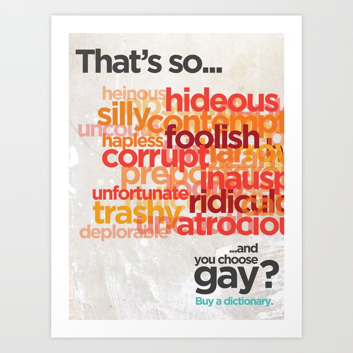 Buy a Dictionary ("That's So Gay") Art Print