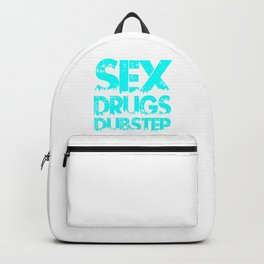 Sex Drugs Dubstep (Blue) Backpack | Step, Sex, Disco, Partying, Bass, Techno, Graphicdesign, Dubstep, Party, Music 