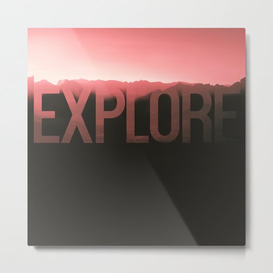 Explore Metal Print
