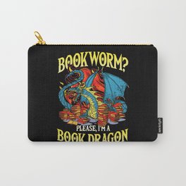 Bookworm, Please I am a Book Dragon Carry-All Pouch