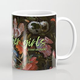 Just Like Other Girls (Floral) Mug