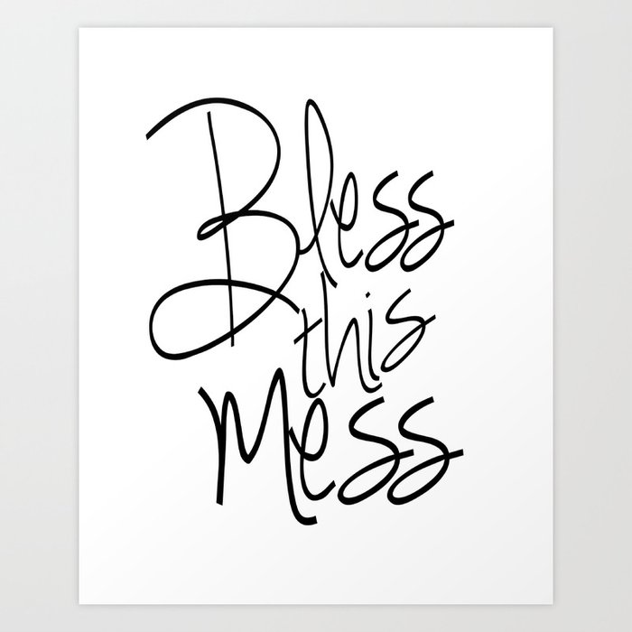 Bless This Mess Sign Printable Art Wall Art Quotes Art Print By