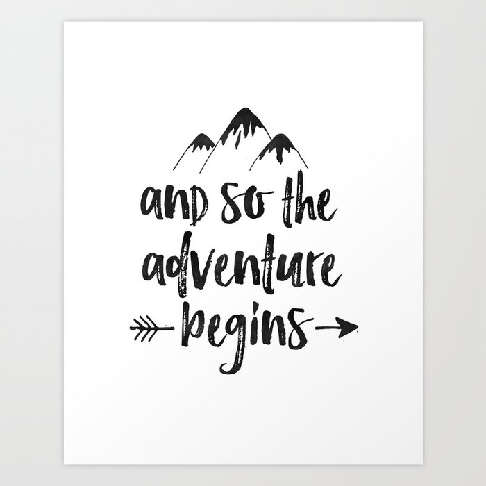 And So The Adventure Begins Sign,Adventure Awaits ...