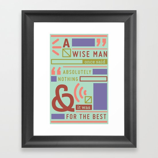 The Strong Quiet Type Framed Art Print