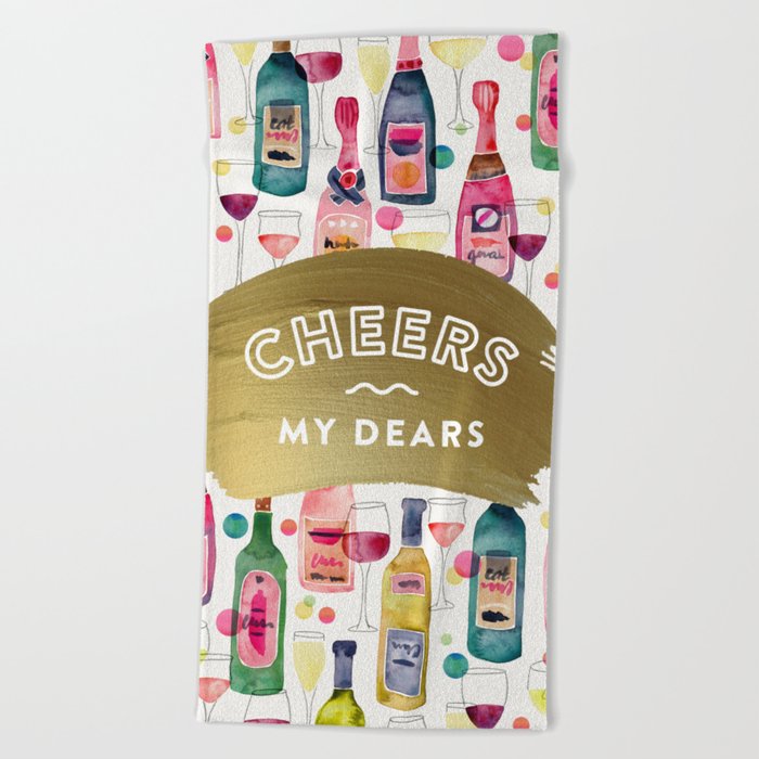 Cheers My Dears – Gold Beach Towel