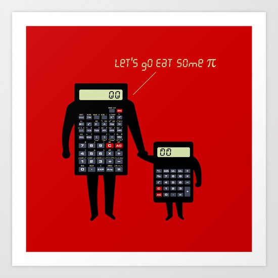 Let's go eat some pi Art Print