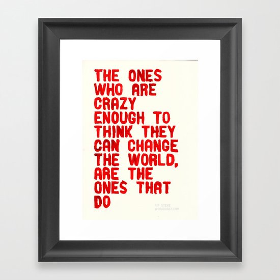 The Crazy Ones Framed Art Print