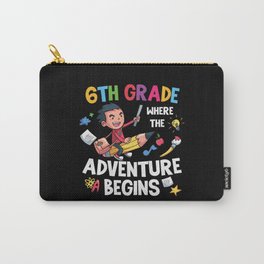6th Grade Where The Adventure Begins Carry-All Pouch
