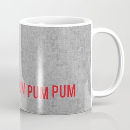 Drummer Boy Pa Rum Pum Pum Pum Coffee Mug