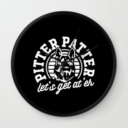 Pitter Patter lets get ater Wall Clock | Reilly, Ferda, Wayne, Letterkenny, Quotes, Squirrely Dan, Hard No, Dan, Funny, Lets Get Ater 