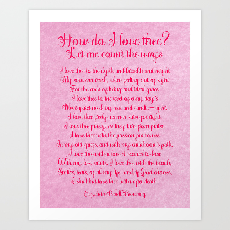How Do I Love Thee Poem Pink Parchment Style Art Print By Ginny Gaura Society6
