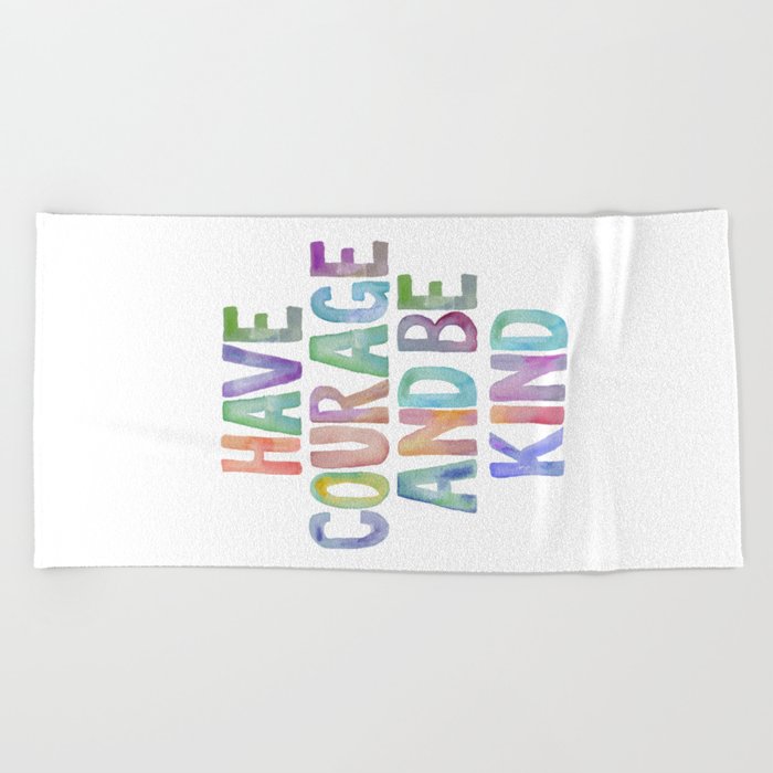Typography Quote Motivational Poster Wall Decor Digital Nursery Have Courage Beach Towel Typography Quote Motivational Poster Wall Decor Digital Nursery Have Courage Beach Towel