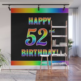 [ Thumbnail: Fun, Colorful, Rainbow Spectrum “HAPPY 52nd BIRTHDAY!” Wall Mural ]