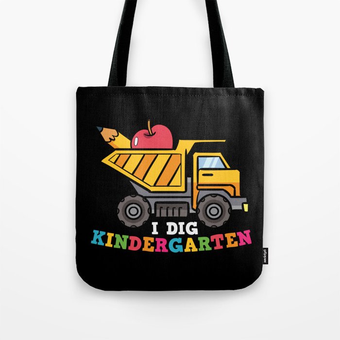 I Dig Kindergarten Tote Bag