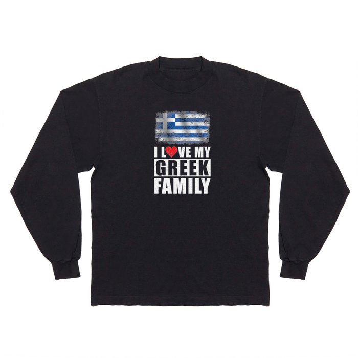 Greek Family Long Sleeve T Shirt