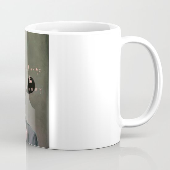 My heart belongs to Mummy Mug