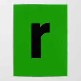 letter R (Black & Green) Poster