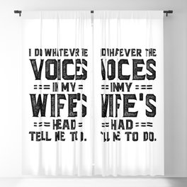 Voices In My Wife's Head Funny Saying Blackout Curtain