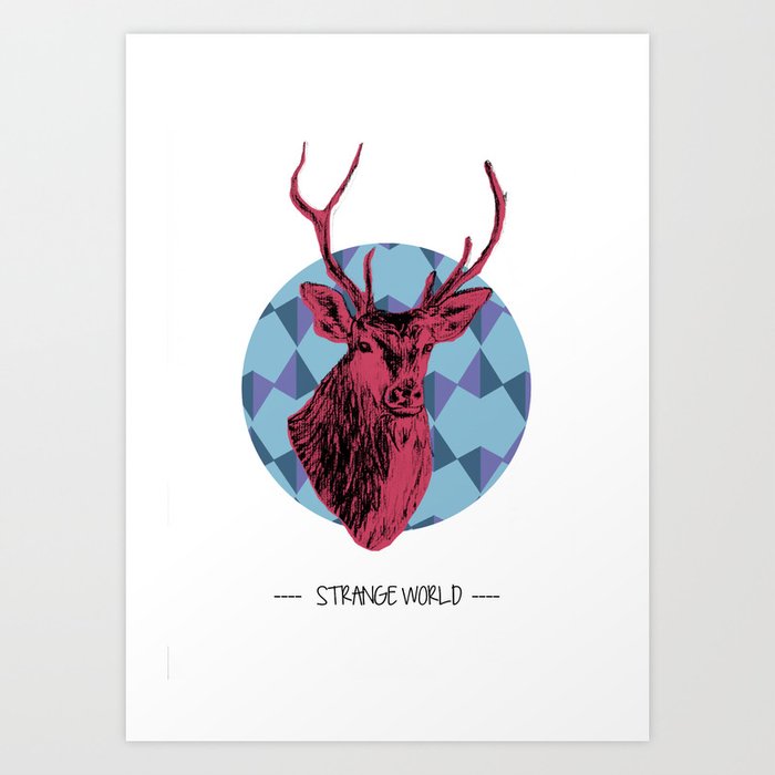 Strange world / crazy Deer Art Print