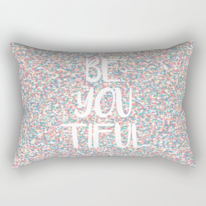 Be You Beautiful Rainbow Paint Splatters Rectangular Pillow