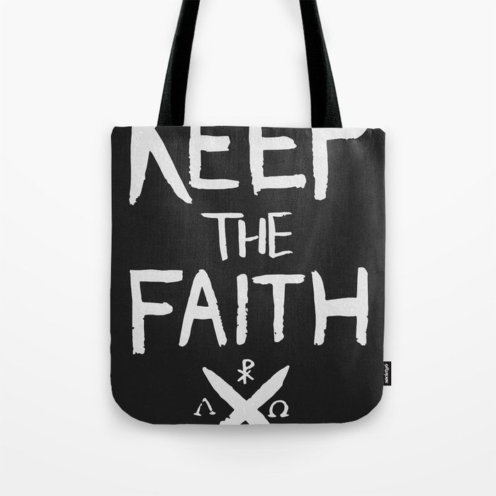 Keep the Faith (White) Tote Bag