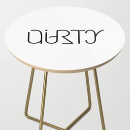 clean/dirty ambigram Side Table