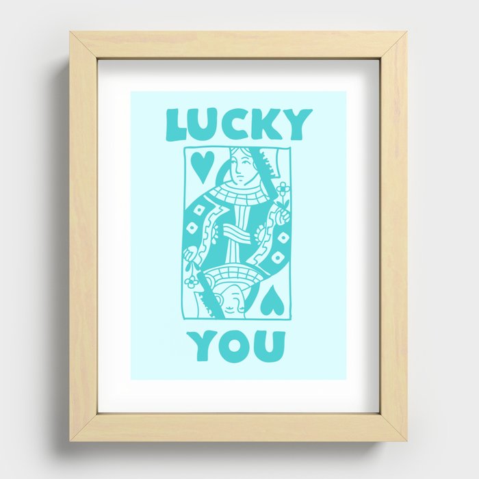 Lucky You - Queen of Hearts - Teal Recessed Framed Print